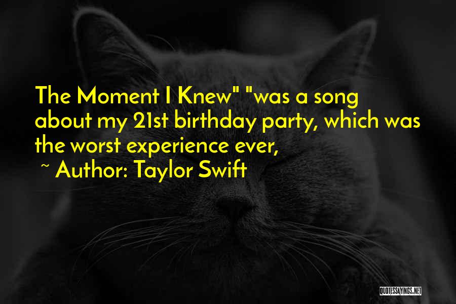 My 21st Birthday Quotes By Taylor Swift
