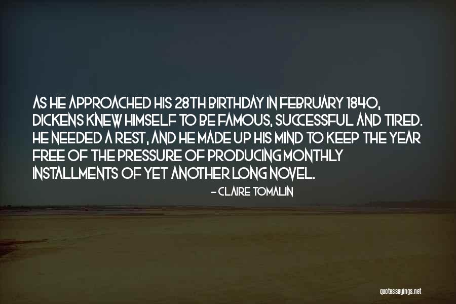 My 28th Birthday Quotes By Claire Tomalin My 28th Birthday Quotes By Claire Tomalin