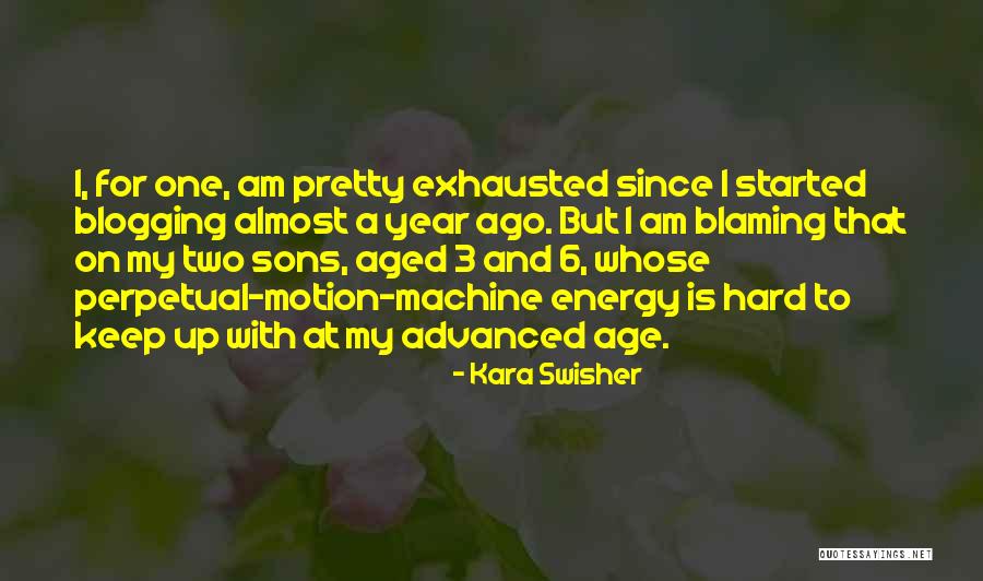 My 3 Sons Quotes By Kara Swisher