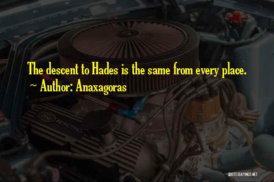 My 32nd Birthday Quotes By Anaxagoras