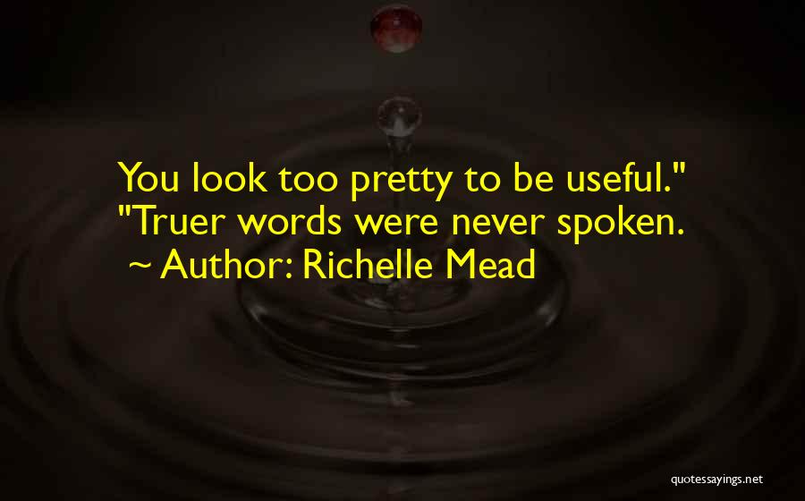 My 32nd Birthday Quotes By Richelle Mead