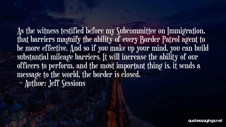 My Ability Quotes By Jeff Sessions