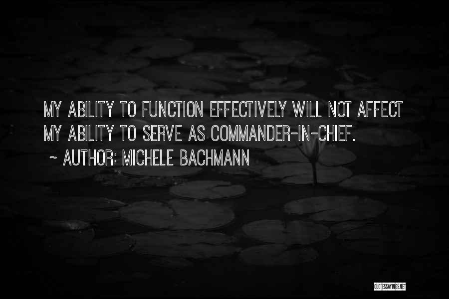 My Ability Quotes By Michele Bachmann