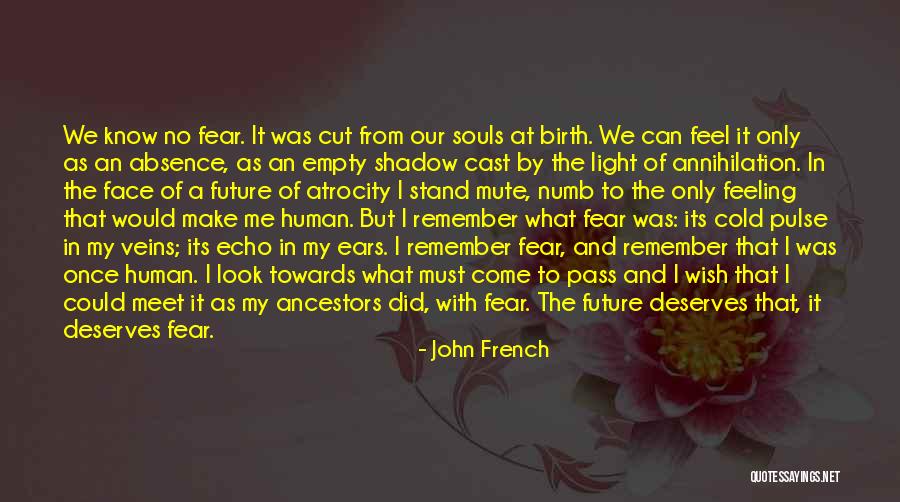 My Absence Quotes By John French My Absence Quotes By John French