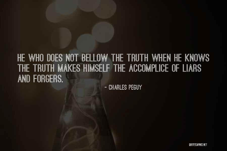 My Accomplice Quotes By Charles Peguy My Accomplice Quotes By Charles Peguy