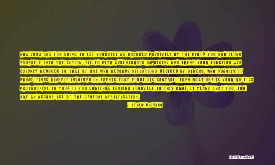My Accomplice Quotes By Italo Calvino My Accomplice Quotes By Italo Calvino