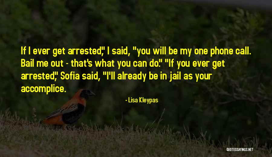 My Accomplice Quotes By Lisa Kleypas My Accomplice Quotes By Lisa Kleypas