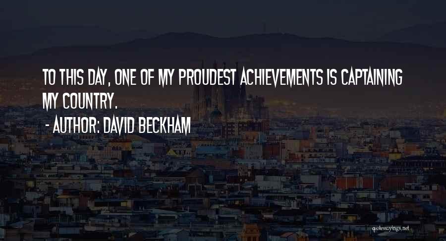 My Achievements Quotes By David Beckham