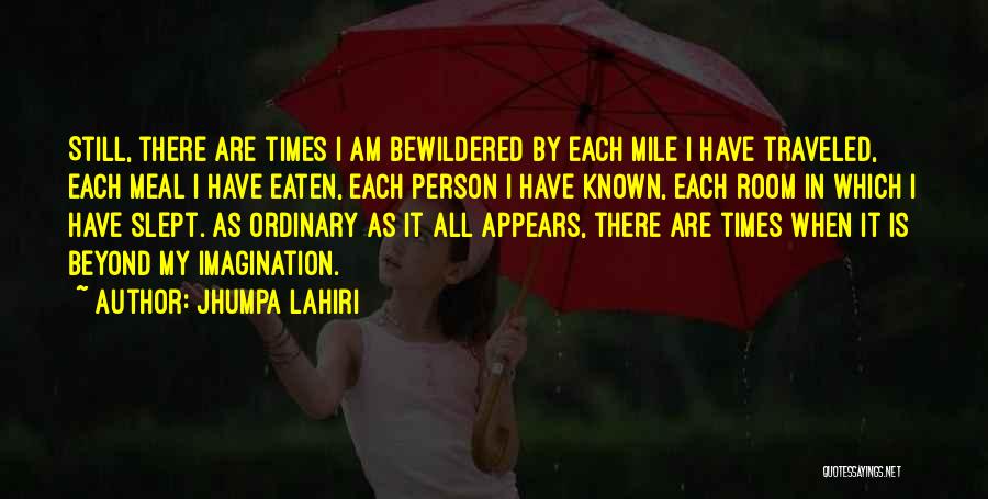 My Achievements Quotes By Jhumpa Lahiri