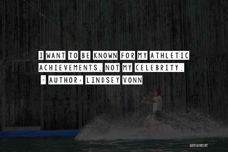 My Achievements Quotes By Lindsey Vonn