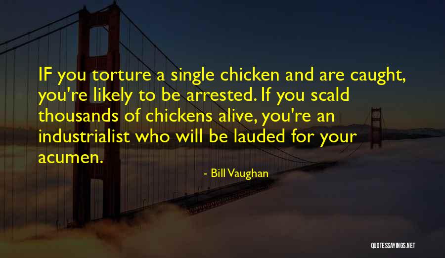 My Acumen Quotes By Bill Vaughan My Acumen Quotes By Bill Vaughan