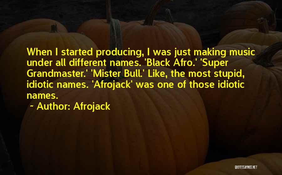 My Afro Quotes By Afrojack