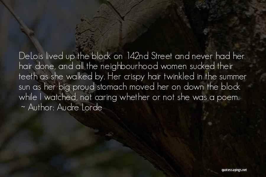 My Afro Quotes By Audre Lorde