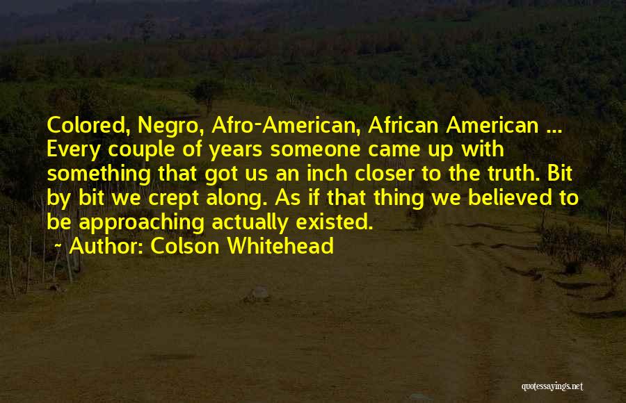 My Afro Quotes By Colson Whitehead