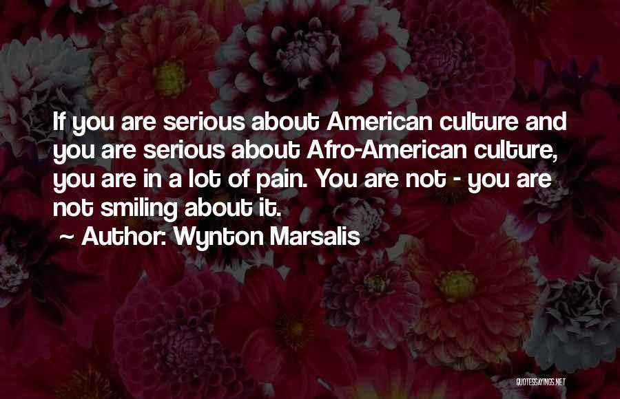 My Afro Quotes By Wynton Marsalis