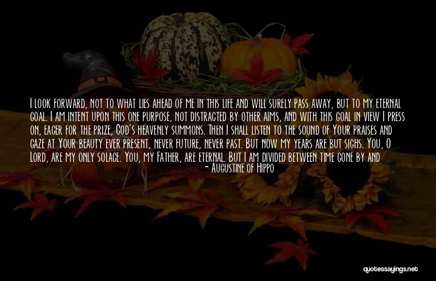 My Aims Quotes By Augustine Of Hippo My Aims Quotes By Augustine Of Hippo