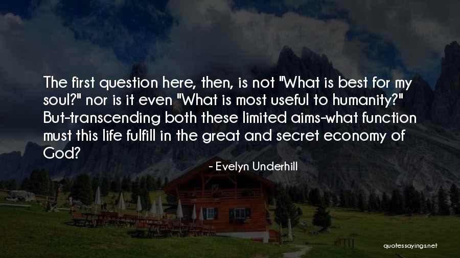 My Aims Quotes By Evelyn Underhill My Aims Quotes By Evelyn Underhill