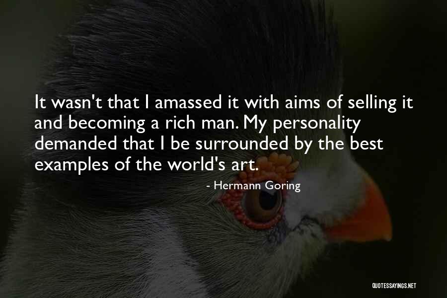 My Aims Quotes By Hermann Goring My Aims Quotes By Hermann Goring