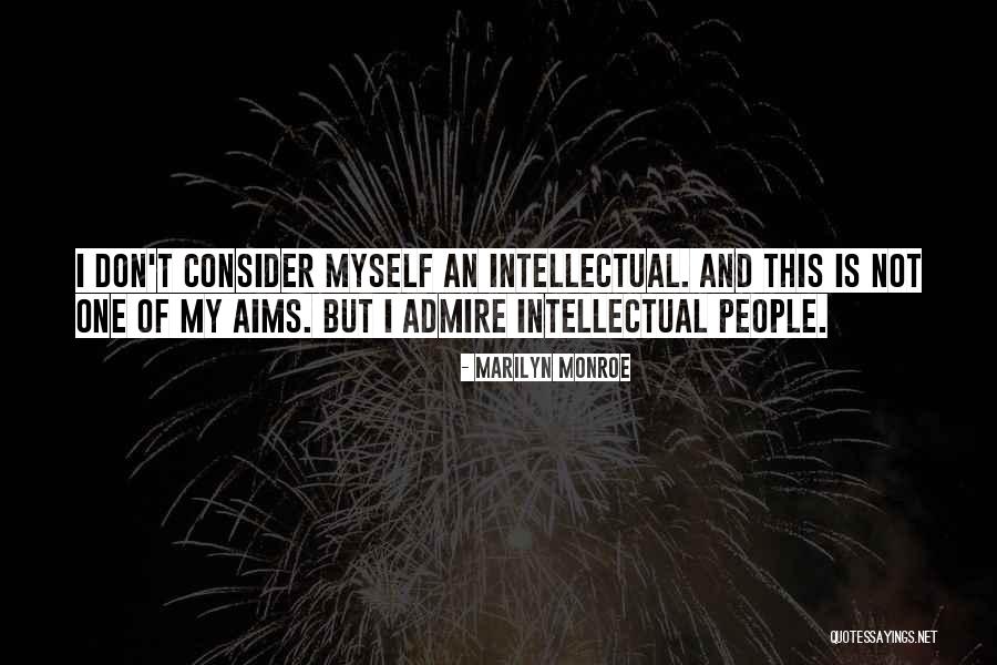 My Aims Quotes By Marilyn Monroe My Aims Quotes By Marilyn Monroe