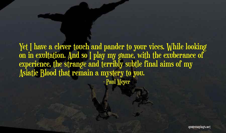 My Aims Quotes By Paul Meyer My Aims Quotes By Paul Meyer