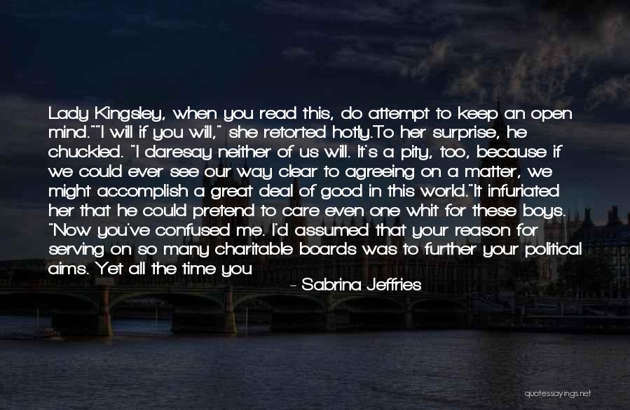 My Aims Quotes By Sabrina Jeffries My Aims Quotes By Sabrina Jeffries