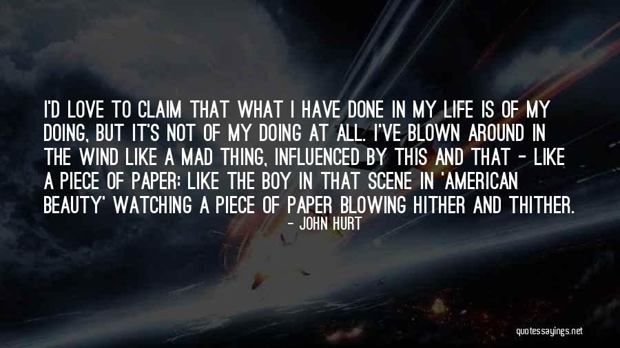 My All American Quotes By John Hurt My All American Quotes By John Hurt