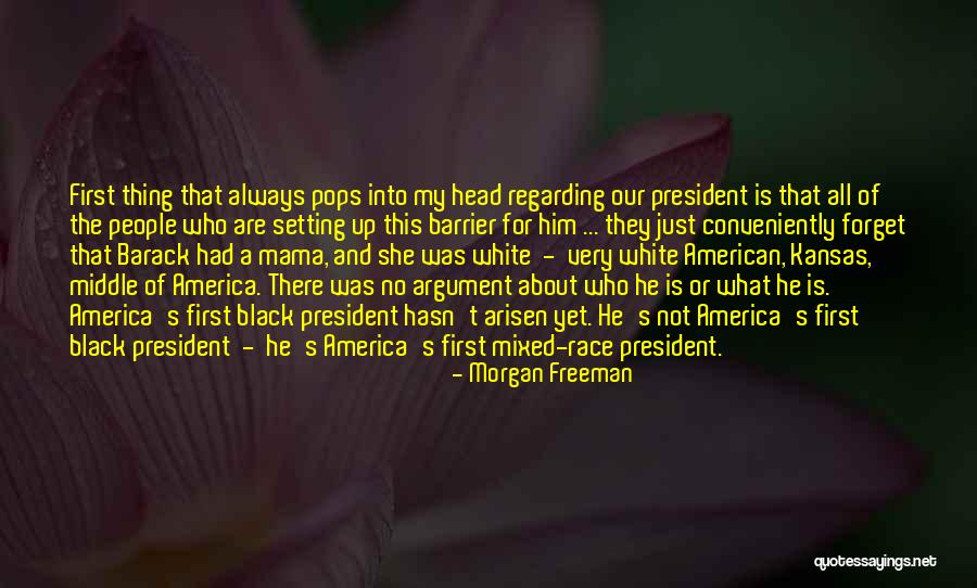 My All American Quotes By Morgan Freeman My All American Quotes By Morgan Freeman