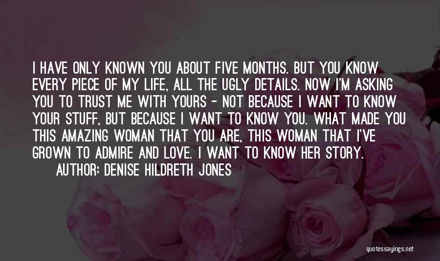 My Amazing Life Quotes By Denise Hildreth Jones