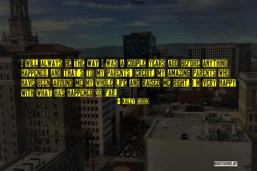 My Amazing Life Quotes By Kaley Cuoco My Amazing Life Quotes By Kaley Cuoco
