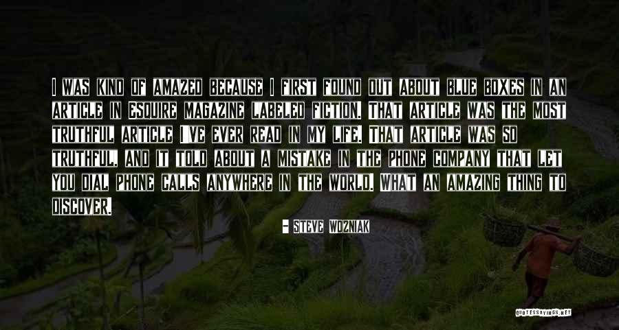 My Amazing Life Quotes By Steve Wozniak My Amazing Life Quotes By Steve Wozniak