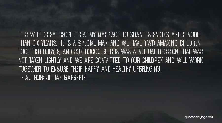 My Amazing Man Quotes By Jillian Barberie