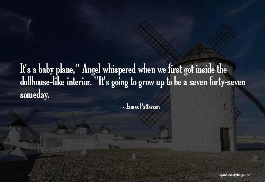 My Angel Baby Quotes By James Patterson