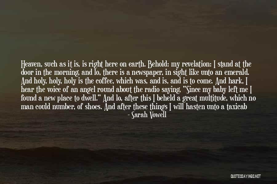 My Angel Baby Quotes By Sarah Vowell