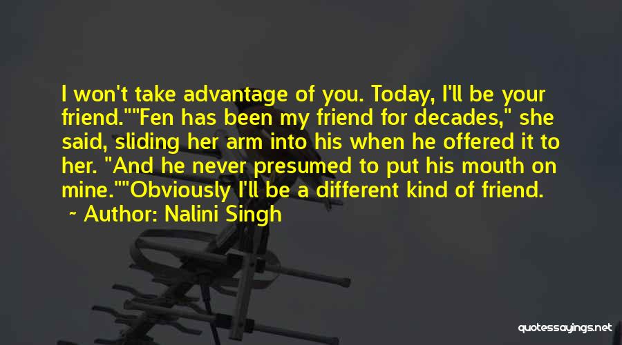 My Angel Friend Quotes By Nalini Singh