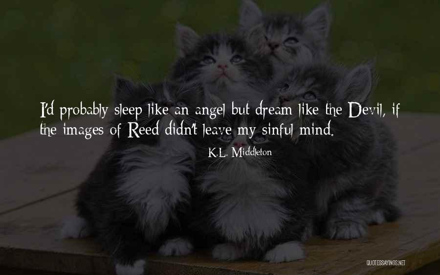 My Angel Quotes By K.L. Middleton