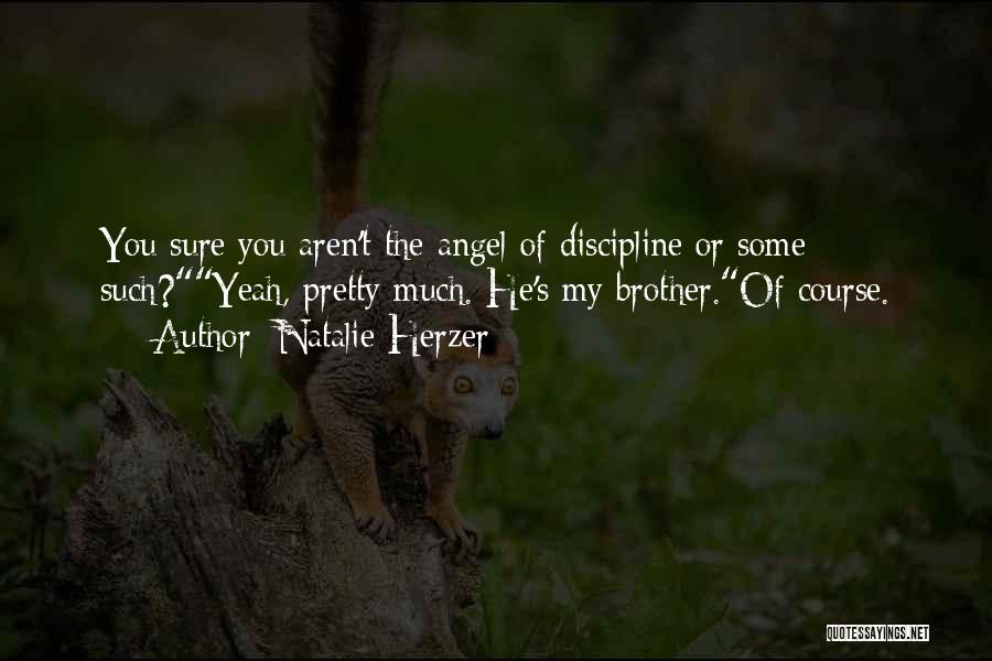 My Angel Quotes By Natalie Herzer