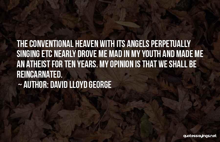 My Angels In Heaven Quotes By David Lloyd George