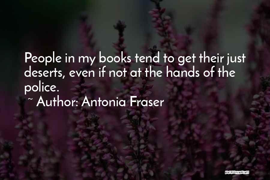 My Antonia Quotes By Antonia Fraser