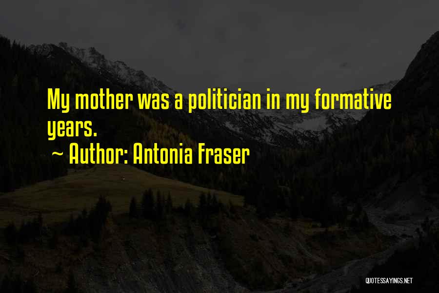 My Antonia Quotes By Antonia Fraser