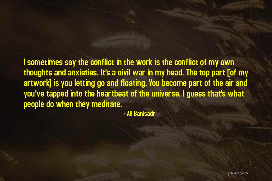 My Artwork Quotes By Ali Banisadr