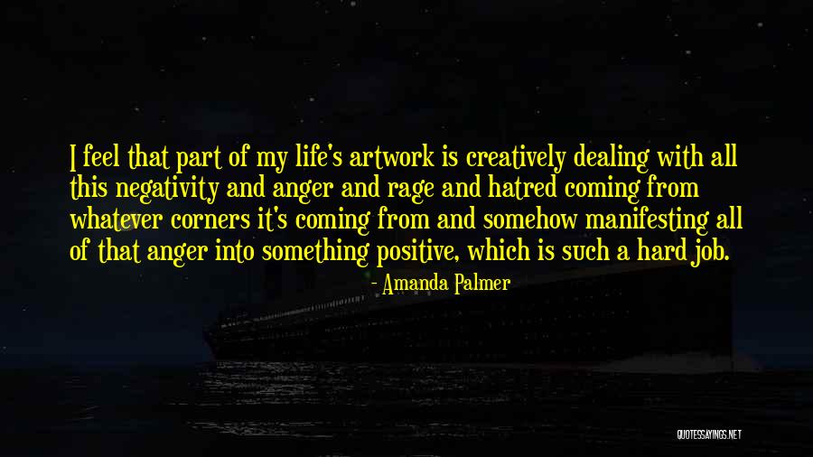 My Artwork Quotes By Amanda Palmer