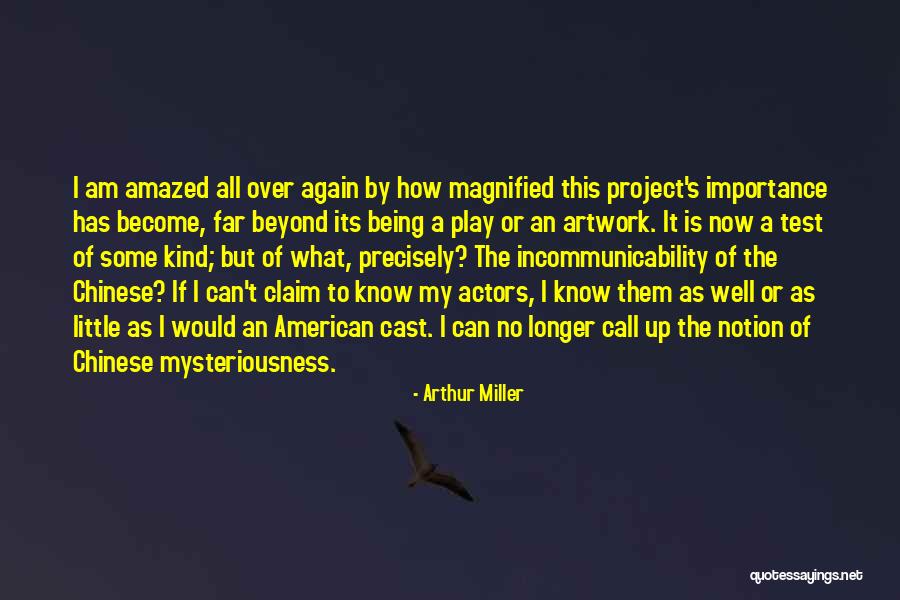 My Artwork Quotes By Arthur Miller