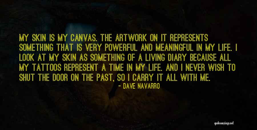 My Artwork Quotes By Dave Navarro My Artwork Quotes By Dave Navarro