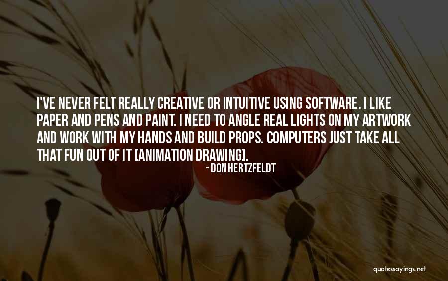 My Artwork Quotes By Don Hertzfeldt My Artwork Quotes By Don Hertzfeldt