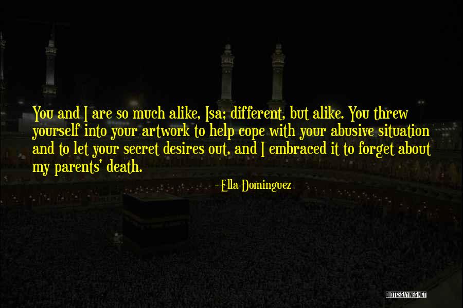 My Artwork Quotes By Ella Dominguez My Artwork Quotes By Ella Dominguez