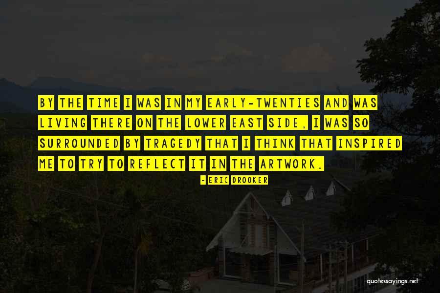 My Artwork Quotes By Eric Drooker My Artwork Quotes By Eric Drooker