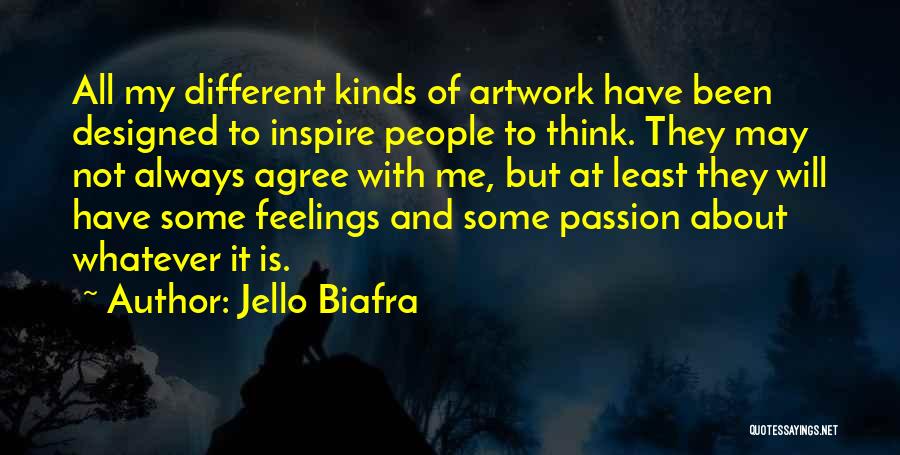 My Artwork Quotes By Jello Biafra