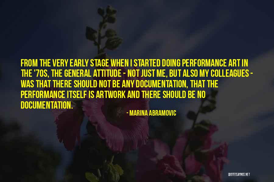 My Artwork Quotes By Marina Abramovic