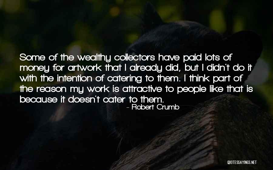 My Artwork Quotes By Robert Crumb My Artwork Quotes By Robert Crumb
