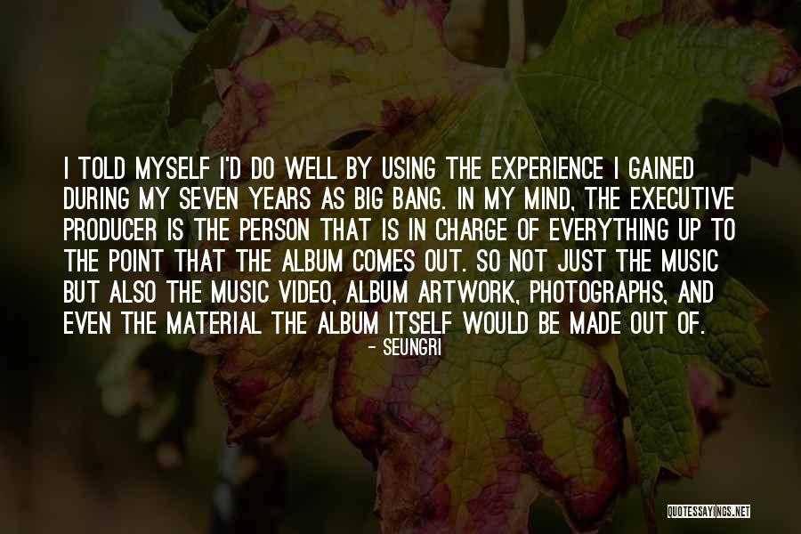 My Artwork Quotes By Seungri My Artwork Quotes By Seungri
